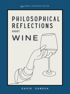 cover image of Philosophical Reflections About Wine